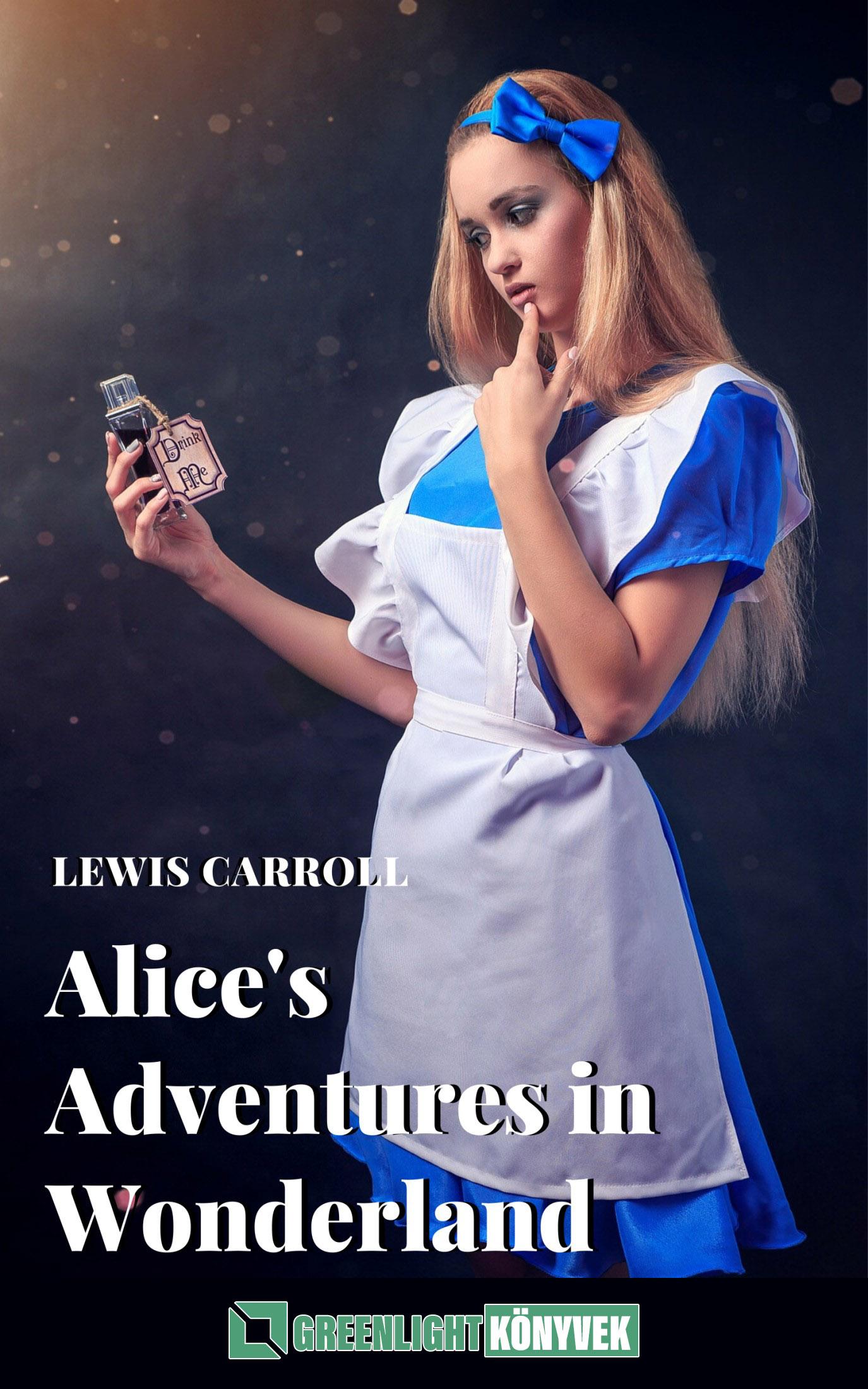 Alice"s Adventures in Wonderland (Illustrated)