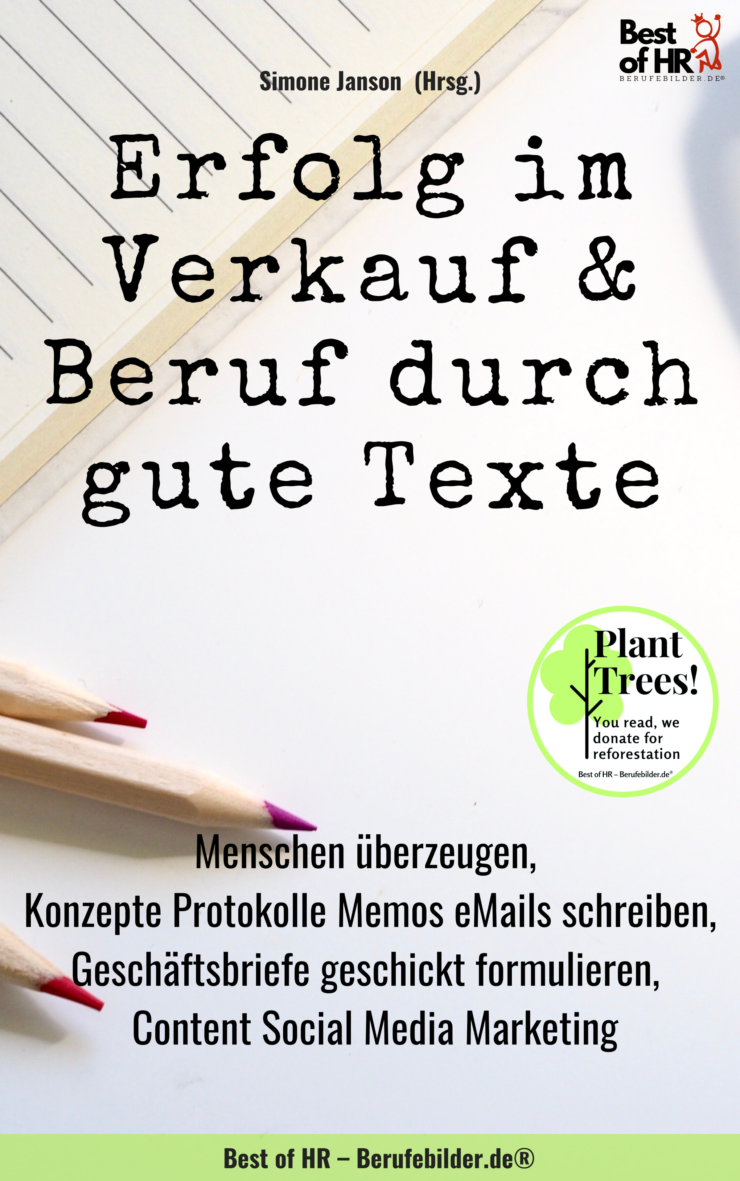 Erfolg im Verkauf & Beruf durch gute Texte