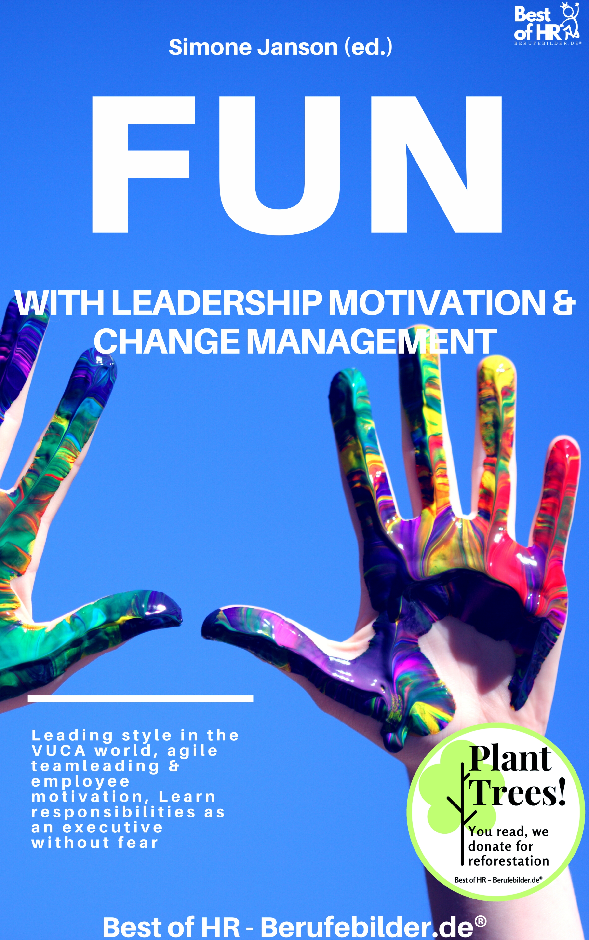 Fun with Leadership Motivation & Change Management