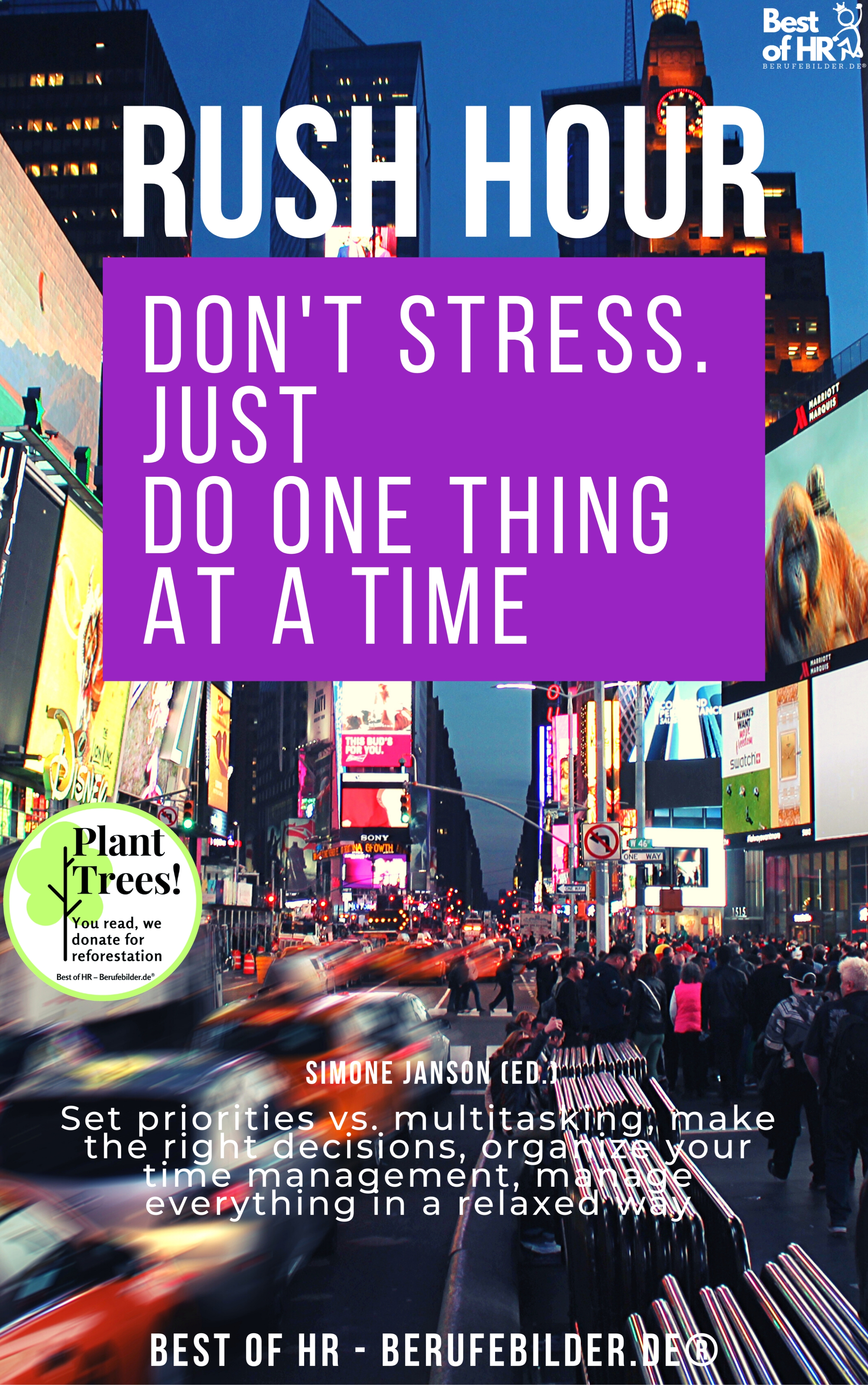 Rush Hour. Don"t Stress. just Do One Thing at a Time