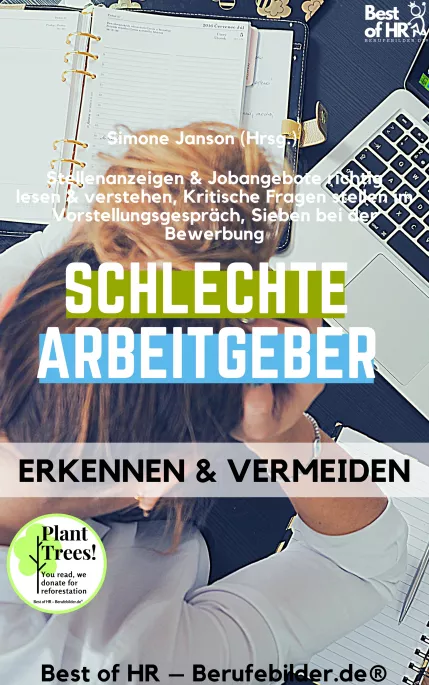 Schlechte Arbeitgeber erkennen & vermeiden