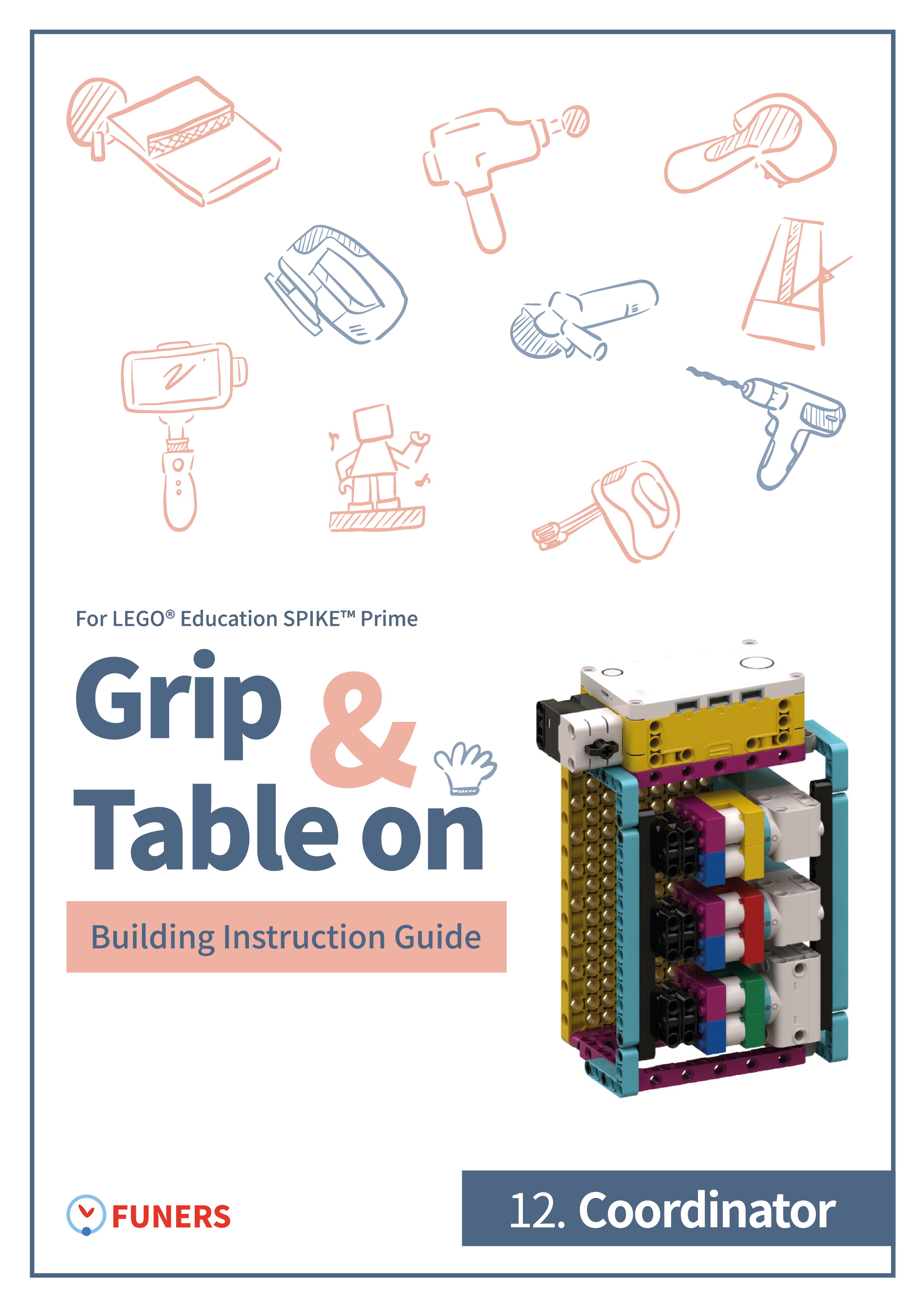 SPIKE™ Prime 12.Coordinator Building Instruction Guide