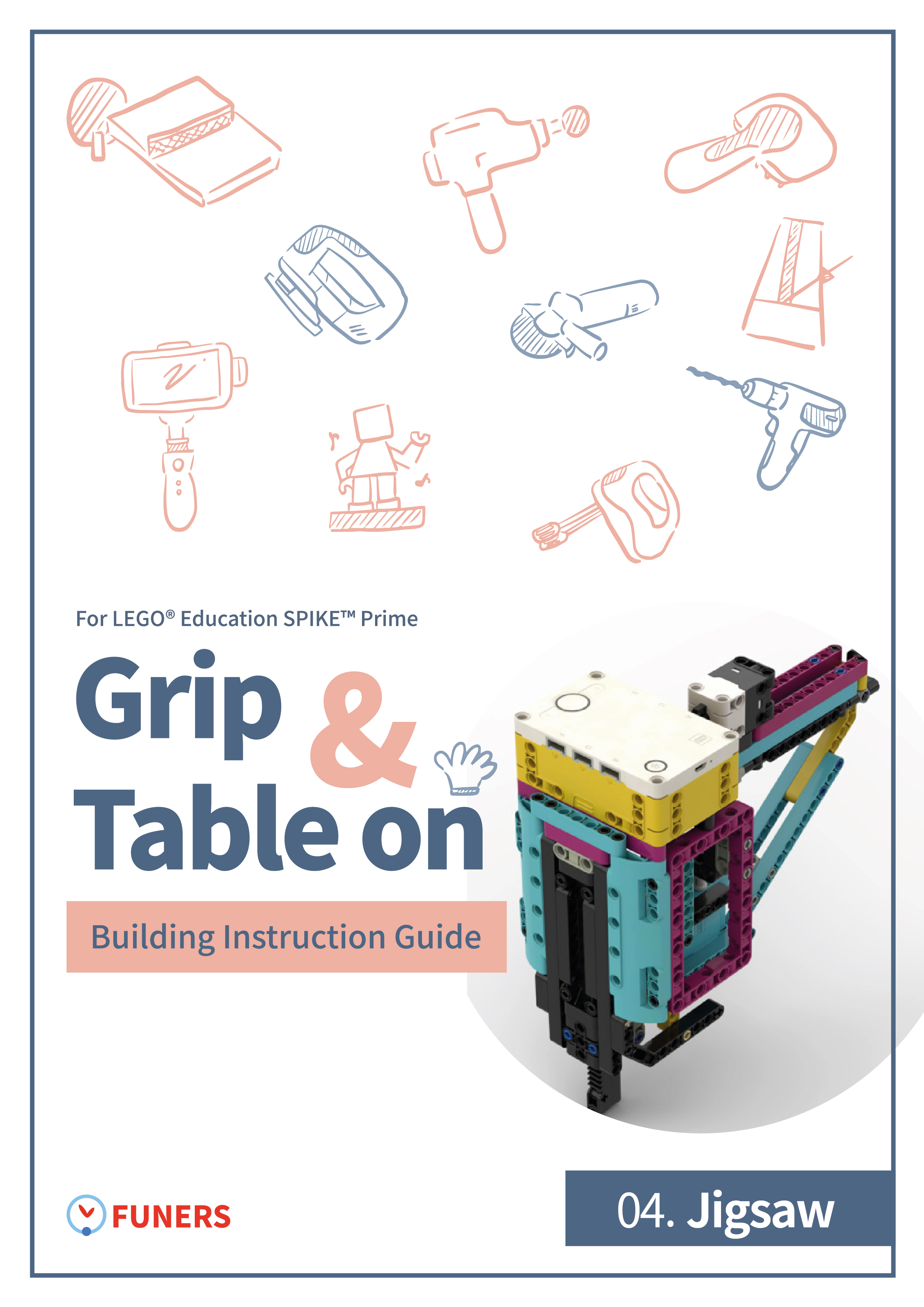 SPIKE™ Prime04. Jigsaw Building Instruction Guide