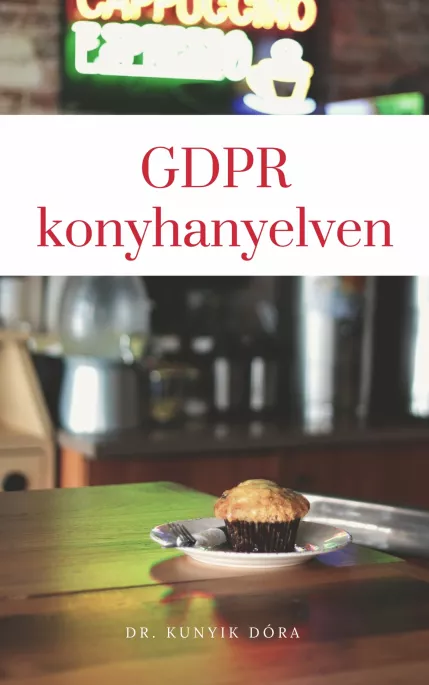 GDPR konyhanyelven