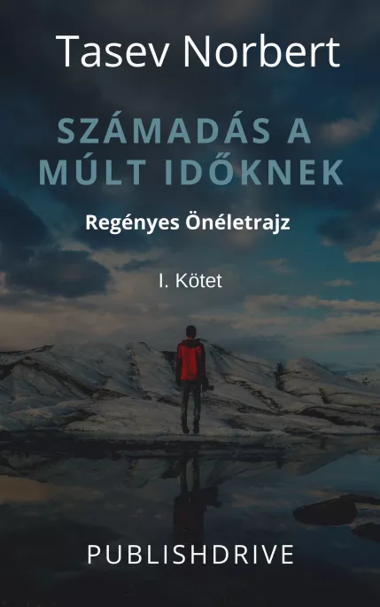 Számadás a múlt időknek