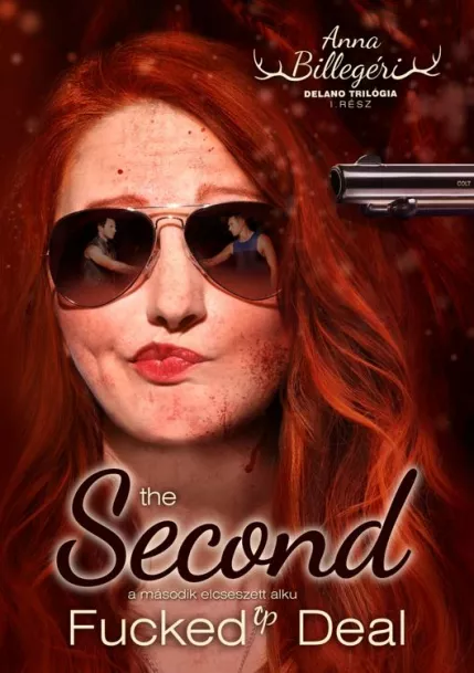 The ​Second Fucked Up Deal – A második elcseszett alku