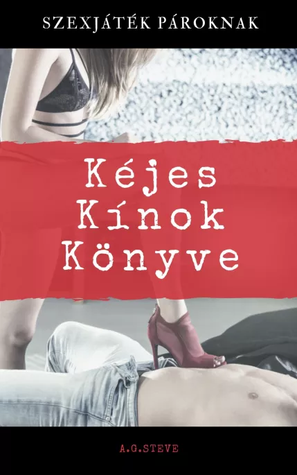 Kéjes kínok könyve