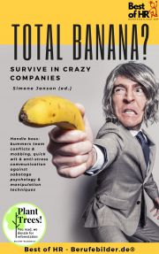 Total Banana? Survive in Crazy Companies