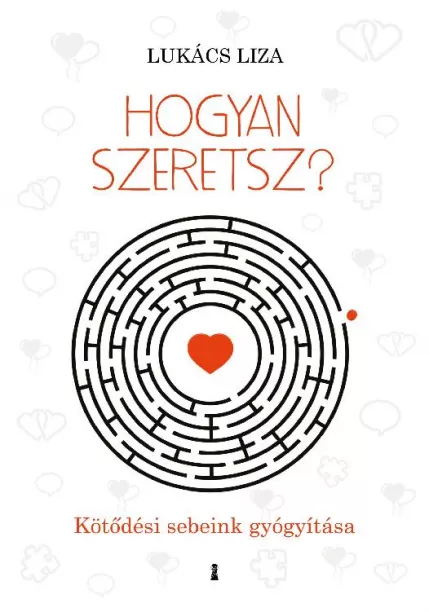 Hogyan szeretsz?