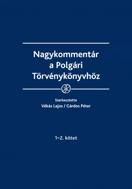 Nagykommentár a Polgári Törvénykönyvhöz