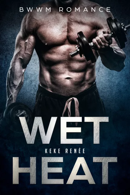 Wet Heat