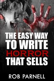 The Easy Way to Write Horror That Sells