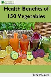 Health Benefits of 150 Vegetables