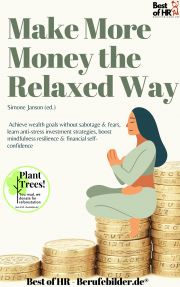 Make More Money the Relaxed Way