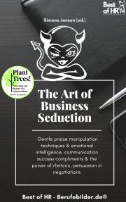 The Art of Business Seduction