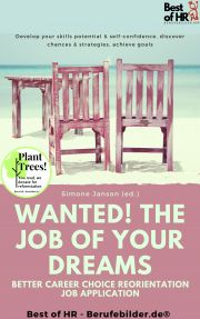 Wanted! The Job of Your Dreams – Better Career Choice Reorientation Job Application
