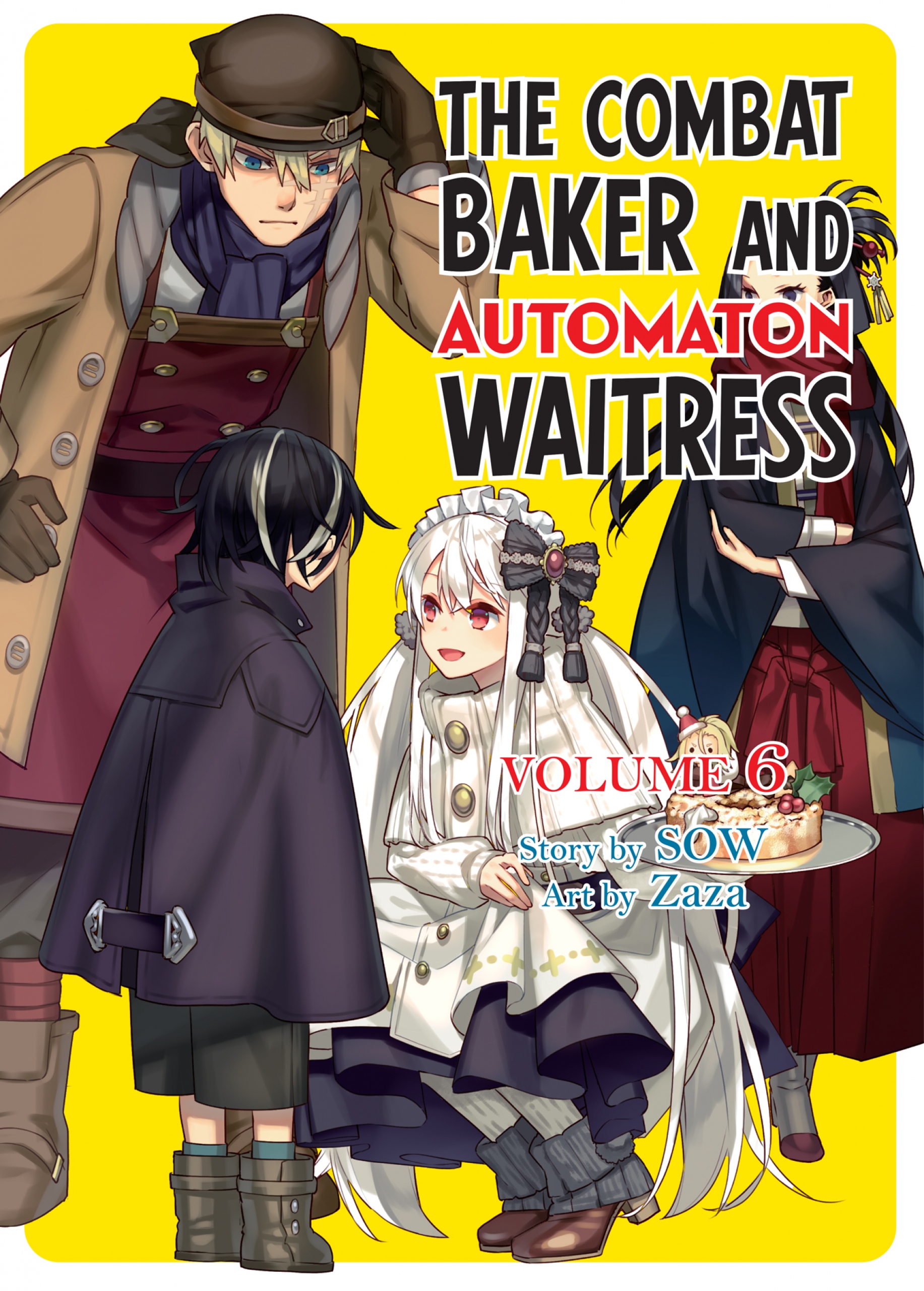 The Combat Baker and Automaton Waitress: Volume 6