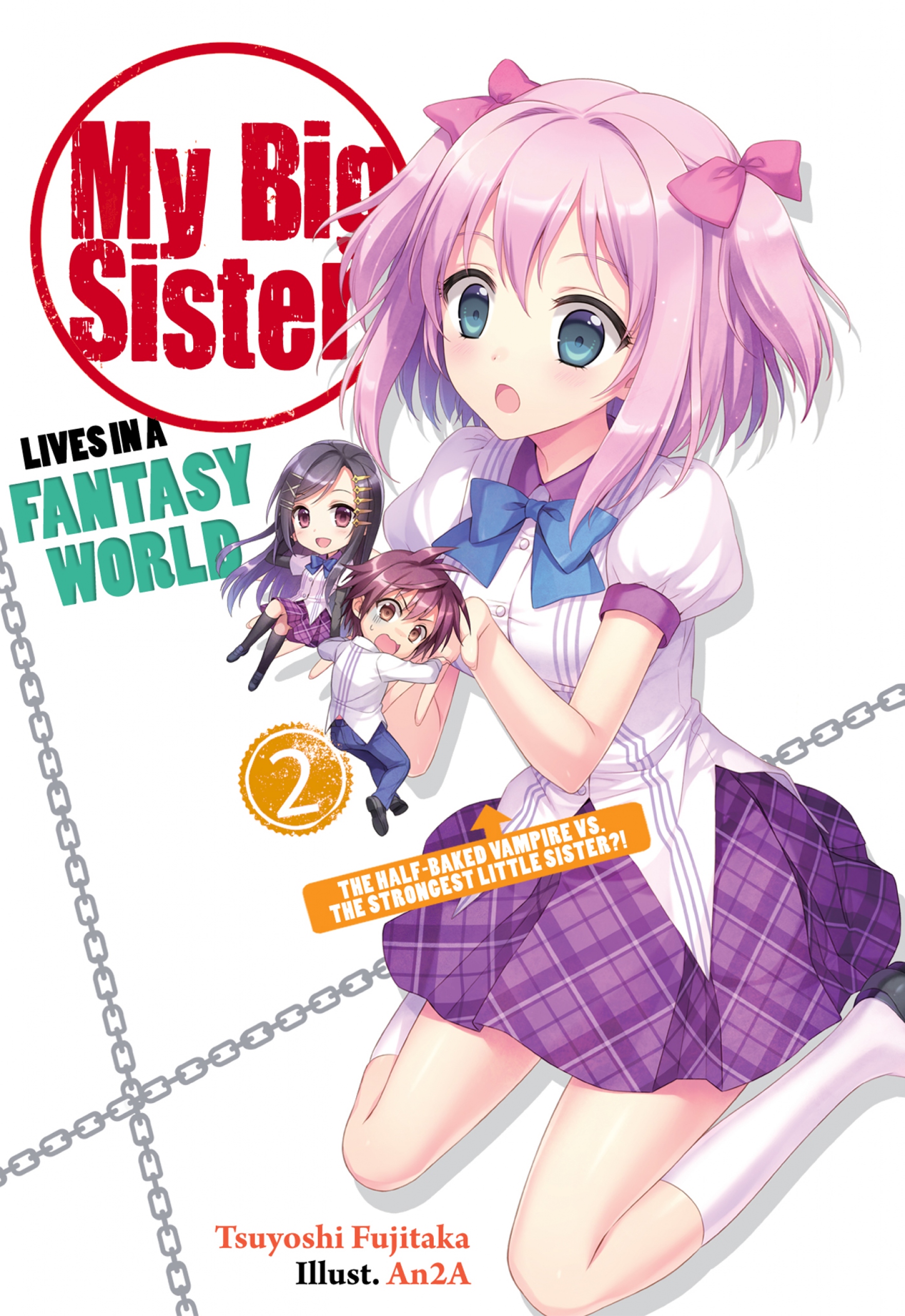 My Big Sister Lives in a Fantasy World: Volume 2