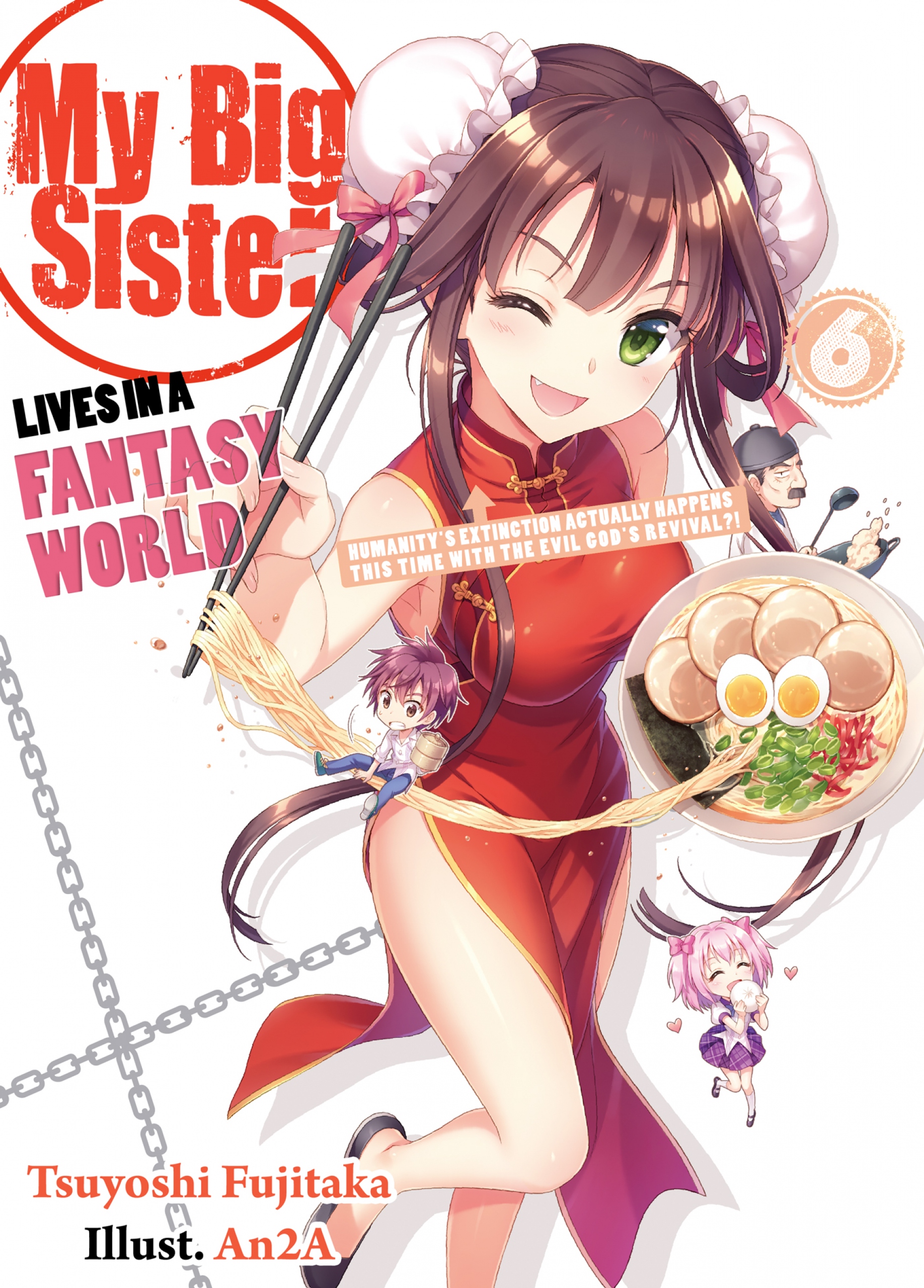My Big Sister Lives in a Fantasy World: Volume 6