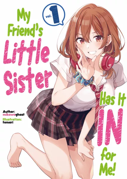 My Friend's Little Sister Has It In for Me! Volume 1