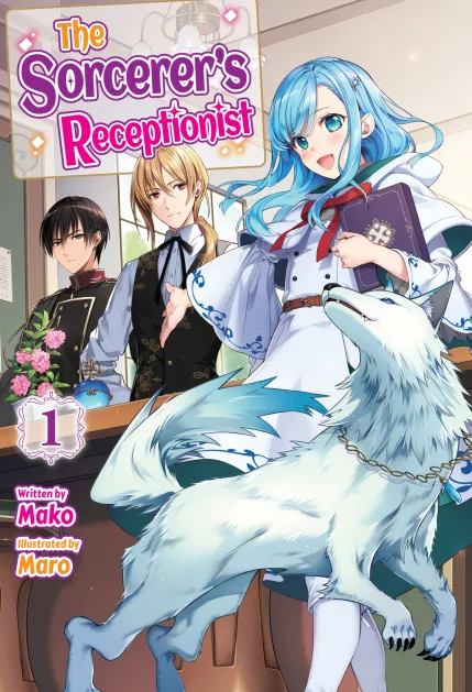 The Sorcerer's Receptionist: Volume 1