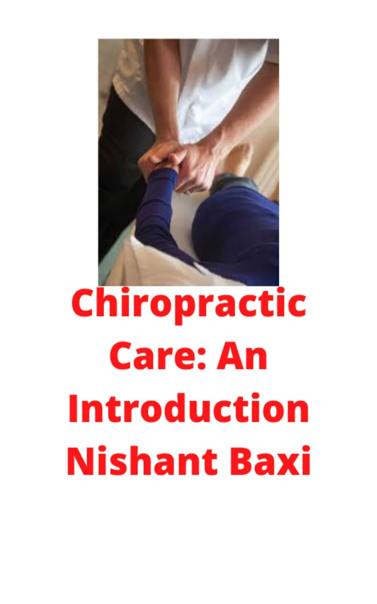 Chiropractic Care An Introduction