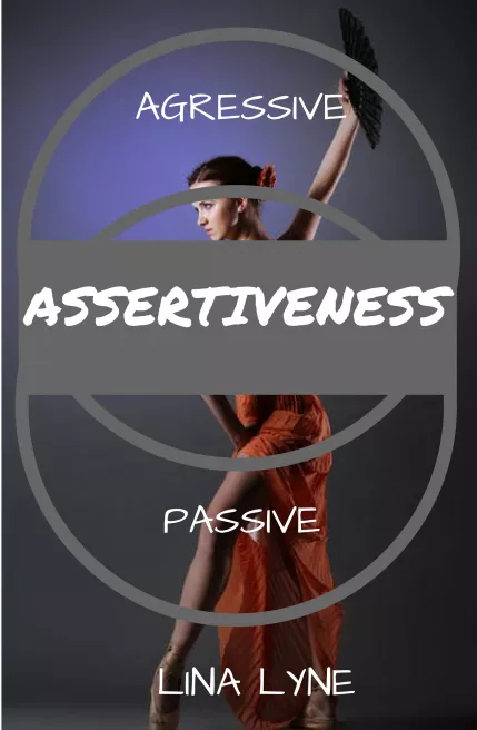 Assertiveness: