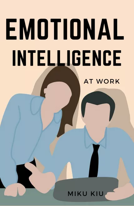 Emotional Intelligence At Work