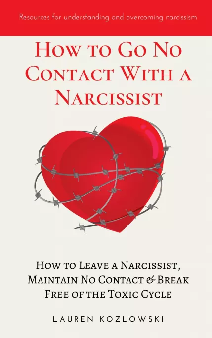 How to Go No Contact with a Narcissist
