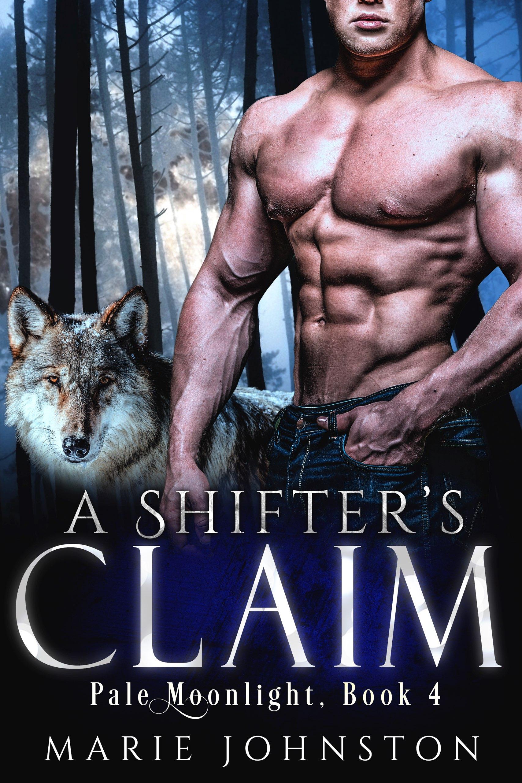 A Shifter"s Claim