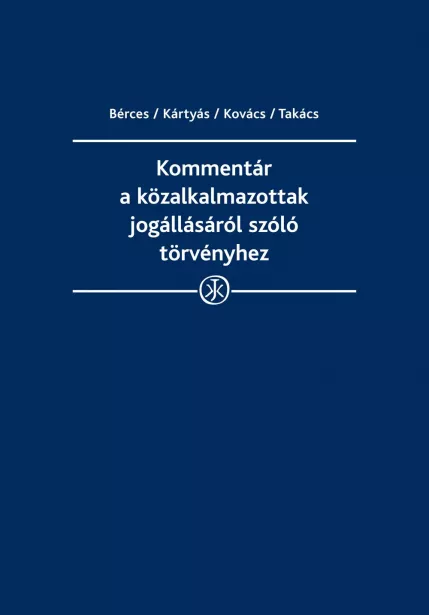 Kommentár a közalkalmazottak jogállásáról szóló törvényhez