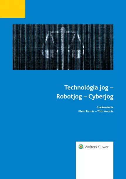 Technológia jog – Robotjog – Cyberjog