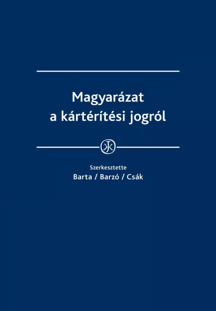 Magyarázat a kártérítési jogról