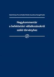 Nagykommentár a befektetesi vállalkozásokról szóló törvényhez