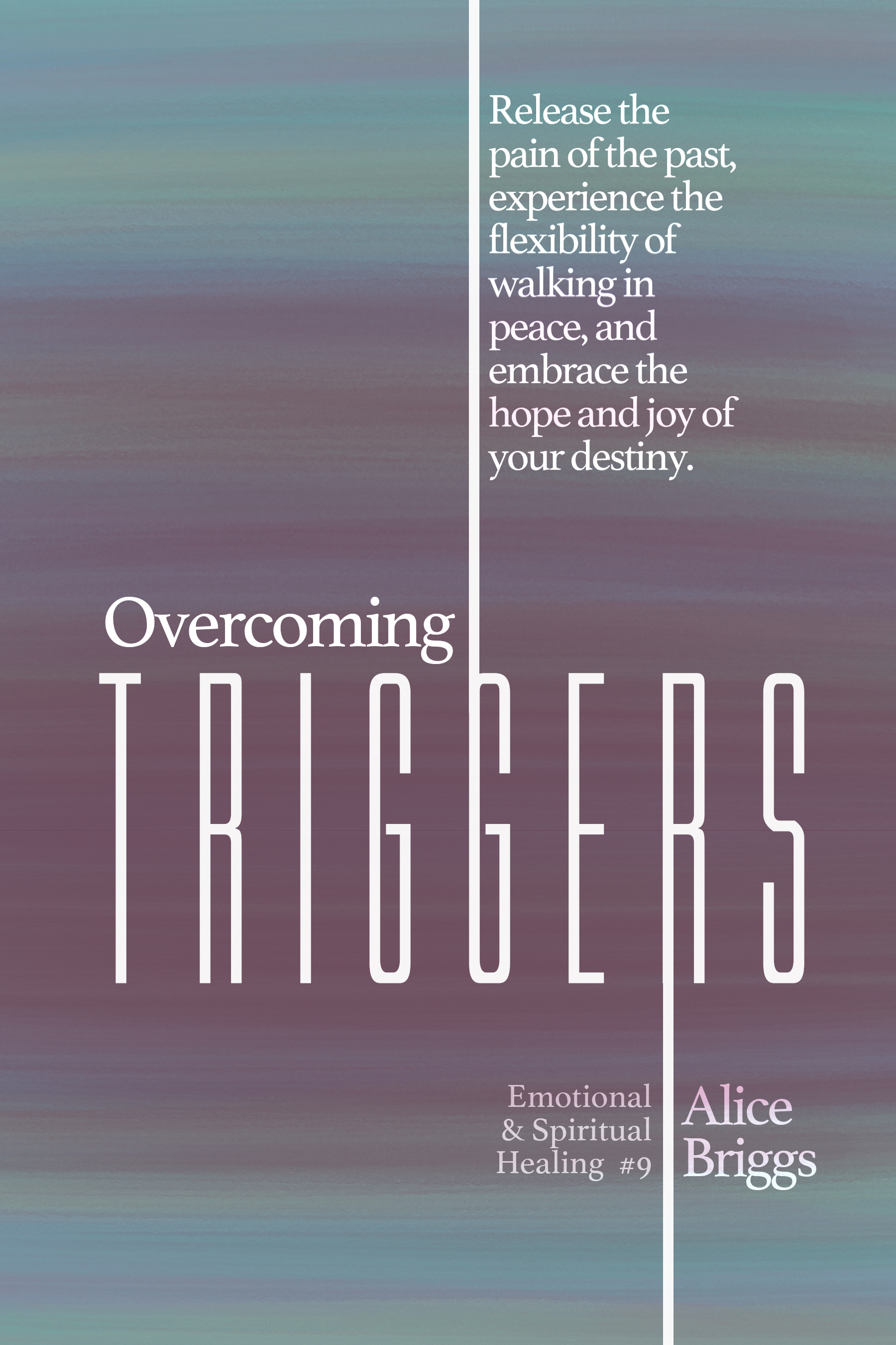 Overcoming Triggers