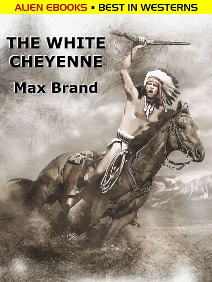 The White Cheyenne