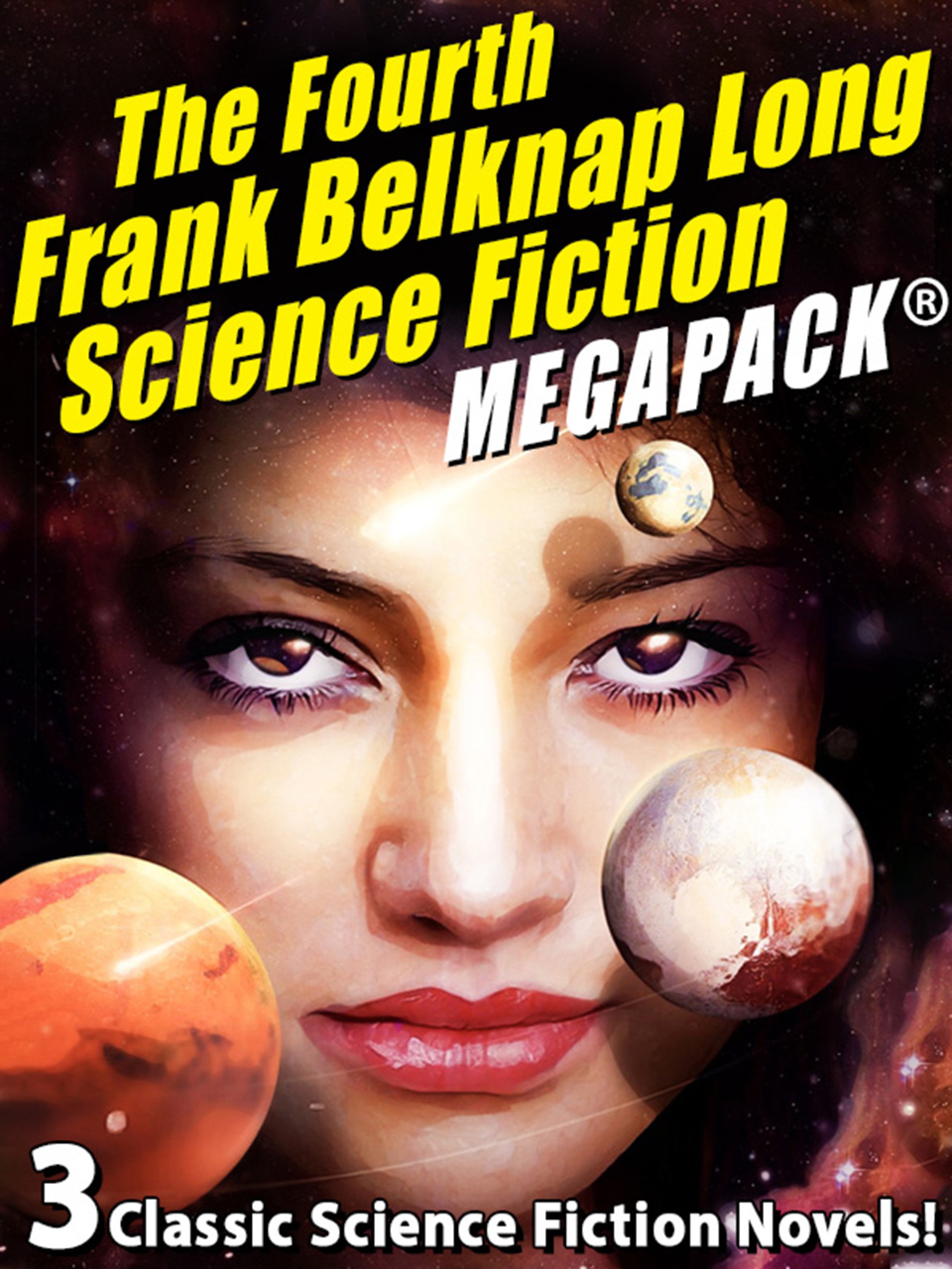 The Fourth Frank Belknap Long Science Fiction MEGAPACK