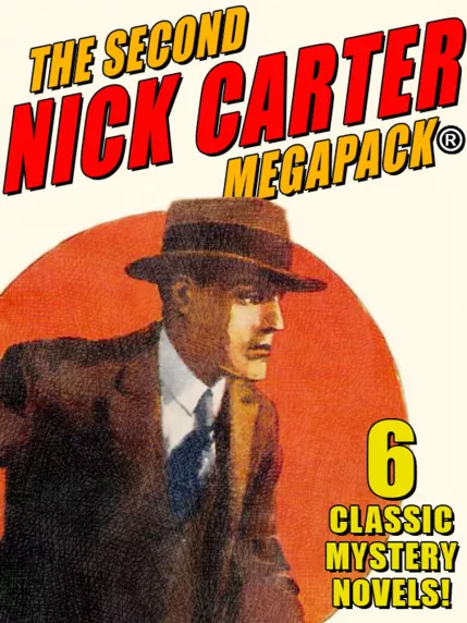 The Second Nick Carter MEGAPACK®