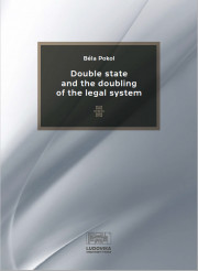Double State and the Doubling of the Legal System