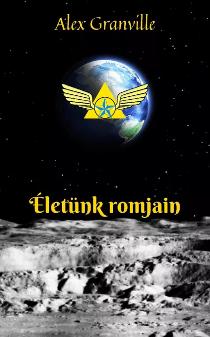 Életünk romjain