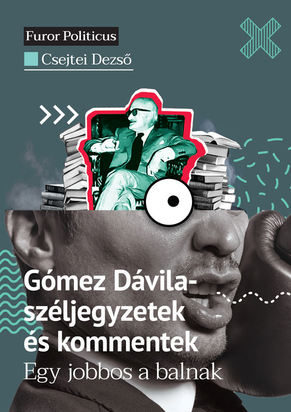 Gómez Dávila - széljegyzetek és kommentek