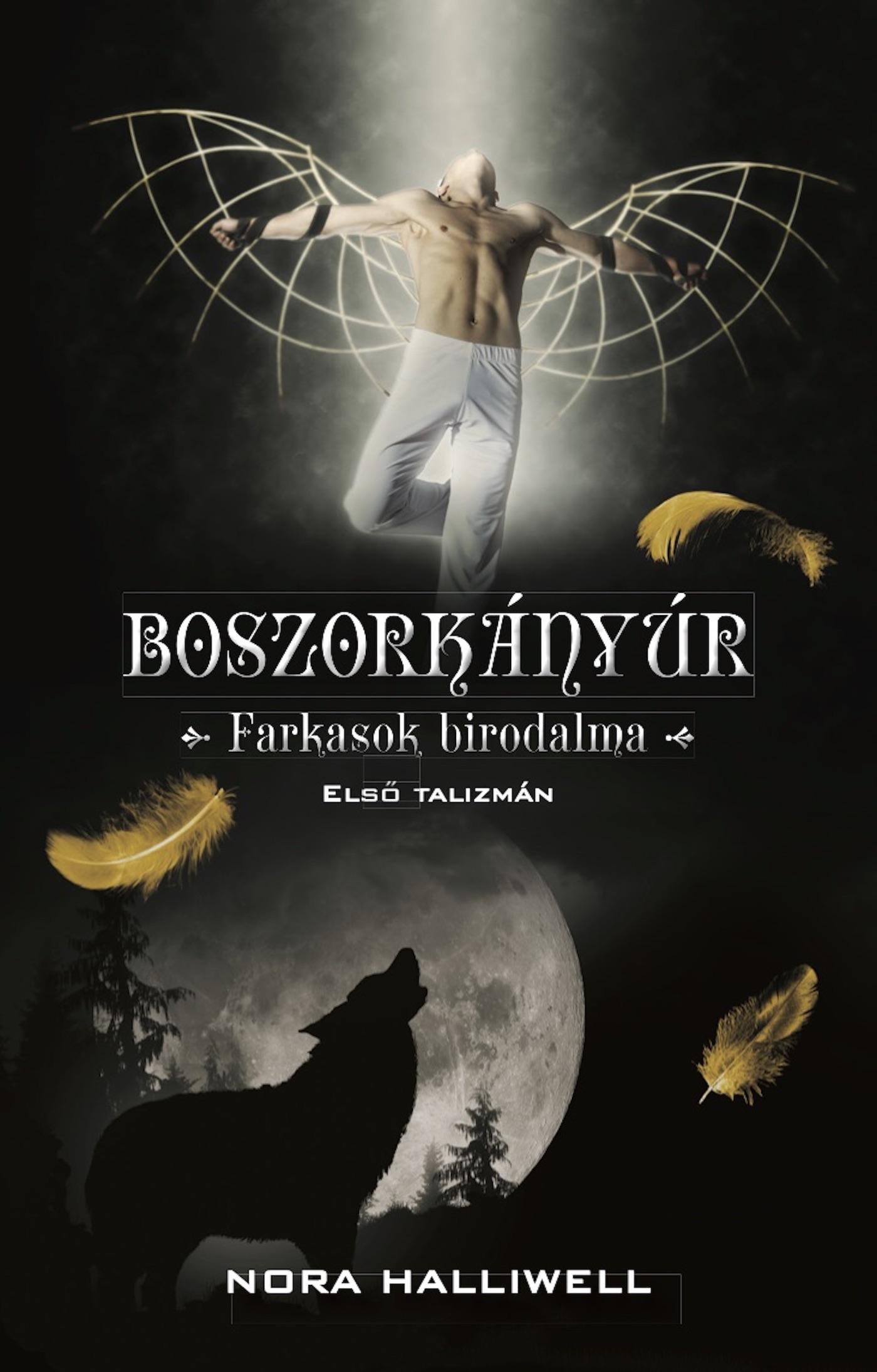 Boszorkányúr – Farkasok birodalma