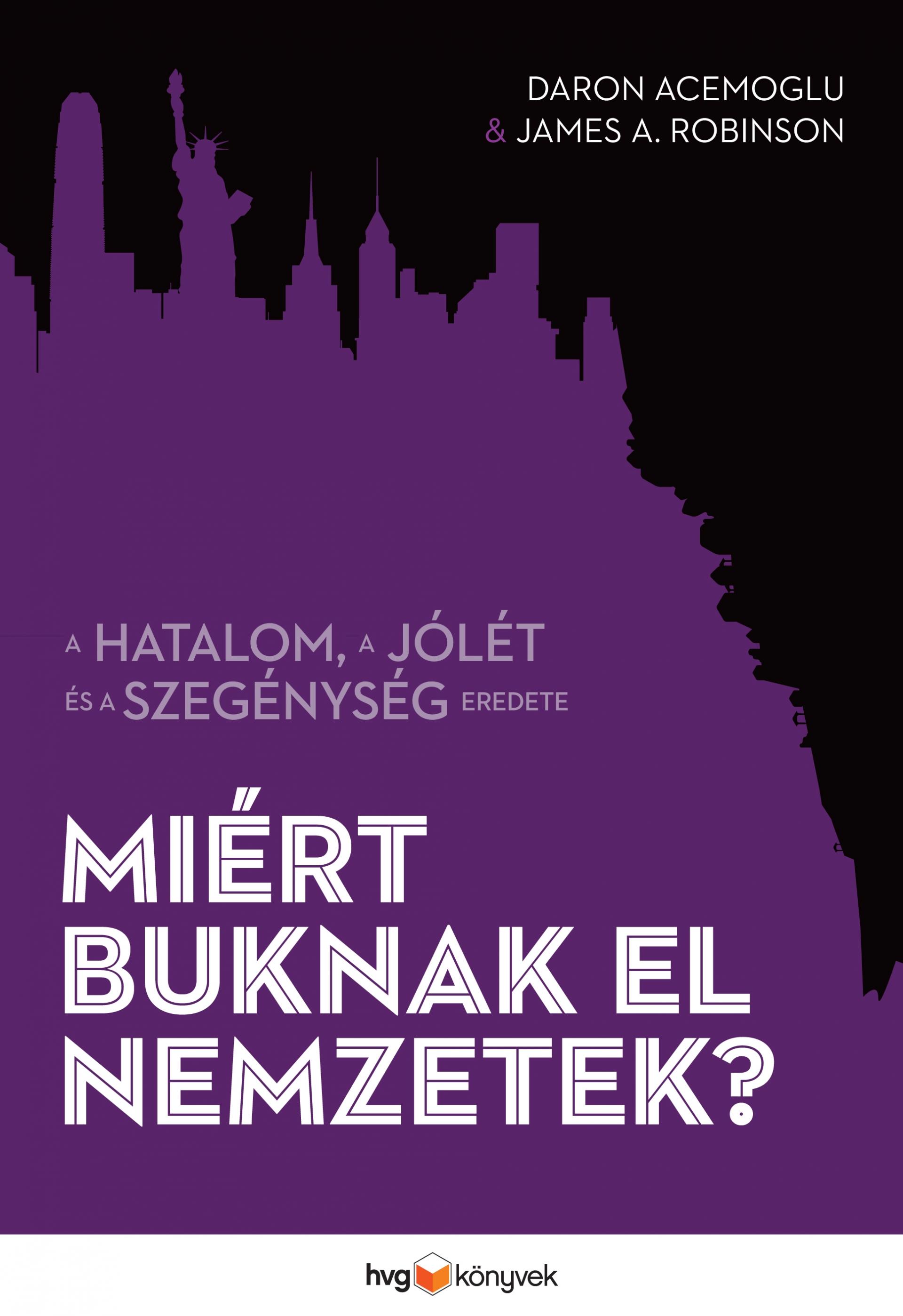 Miért buknak el nemzetek?