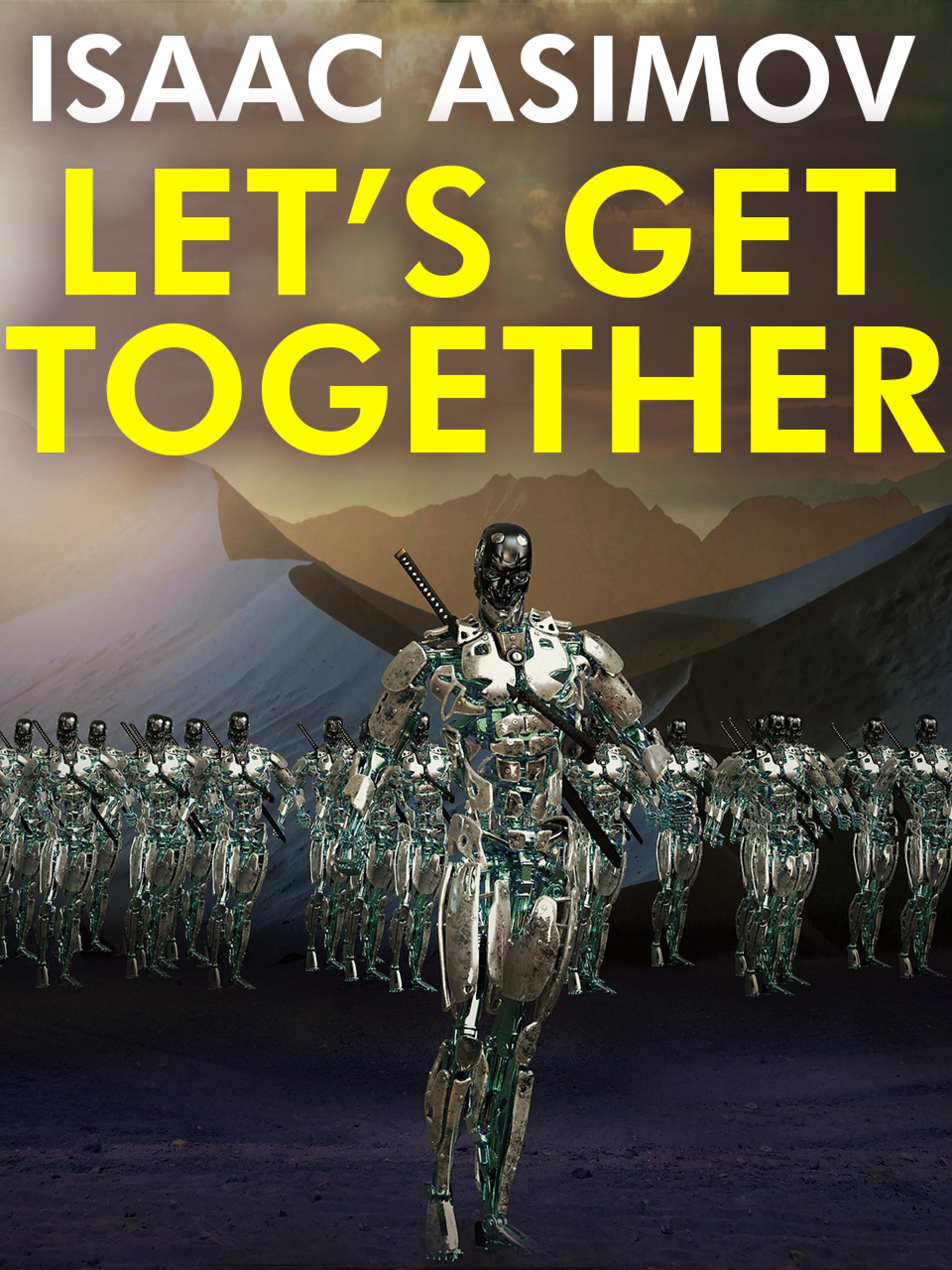Let"s Get Together