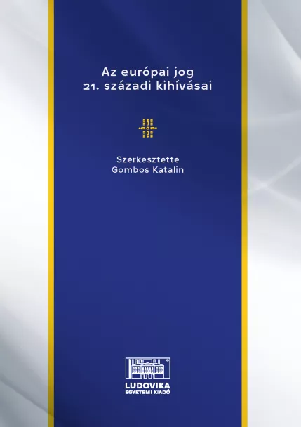 Az európai jog 21. századi kihívásai