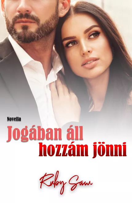 Jogában áll hozzám jönni