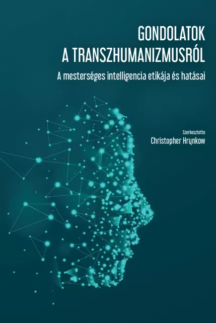 Gondolatok ​a transzhumanizmusról