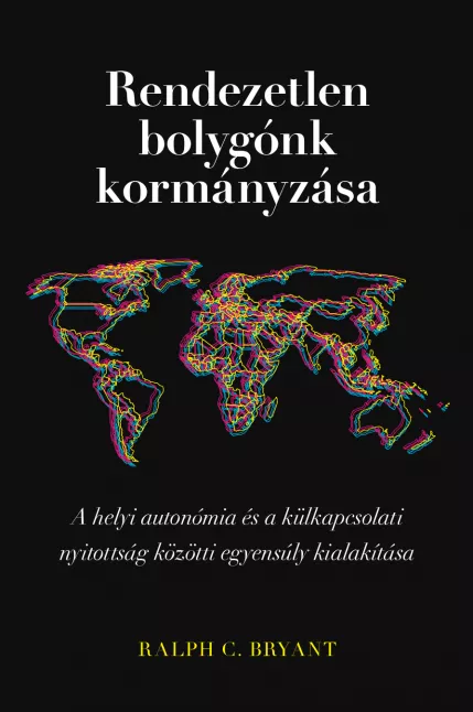 Rendezetlen ?bolygónk kormányzása