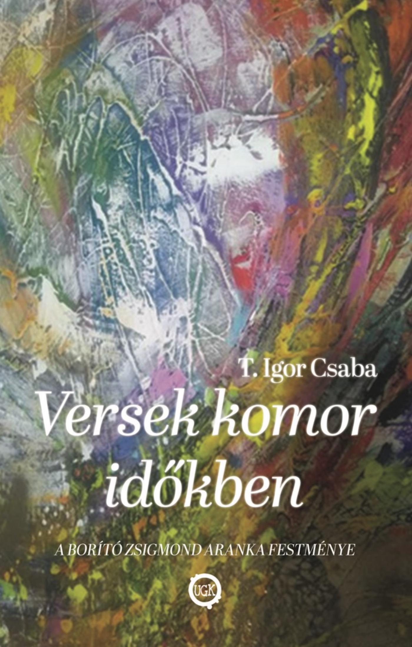 Versek komor időkben