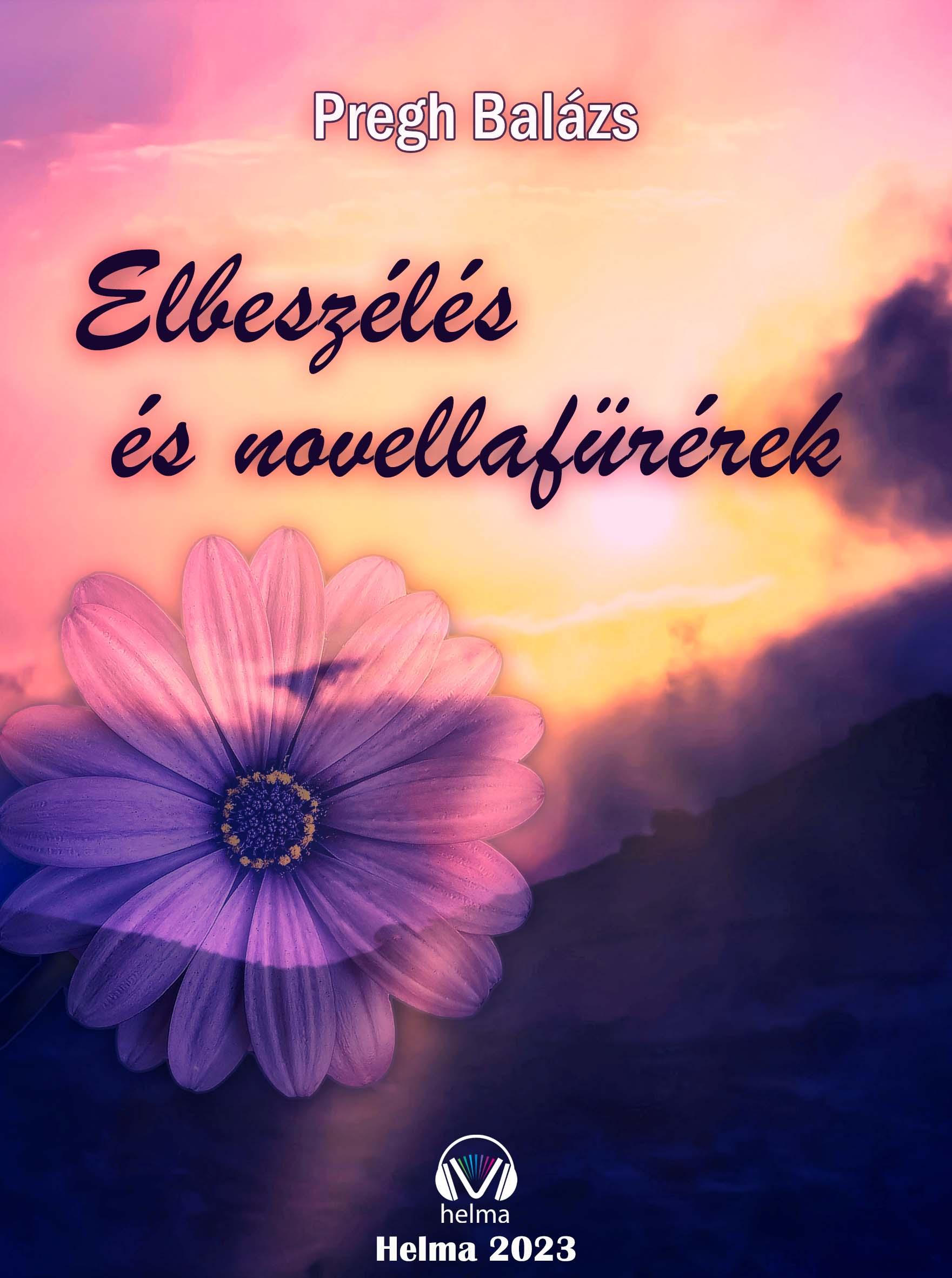 Elbeszélések, novellafüzér